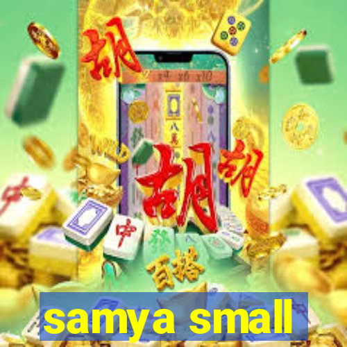 samya small